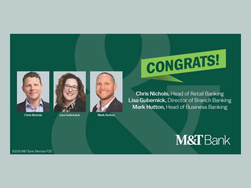 M&T Elevates Three Leaders to Expanded Roles featured image.